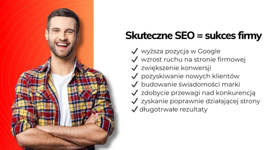 Uśmiechnięty mężczyzna z listą korzyści z SEO. Skuteczne SEO to sukces firmy, jak domowe sposoby na zawroty głowy.