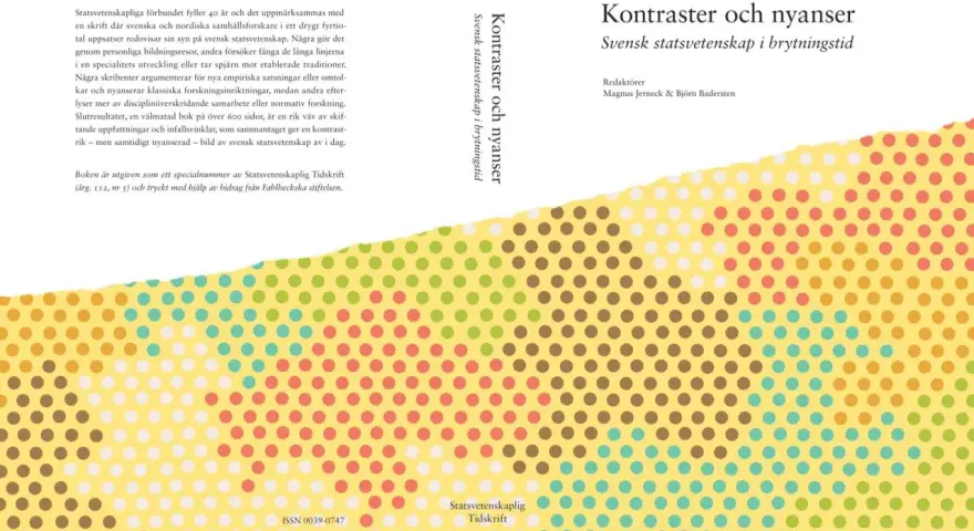 En bok med titeln "Kontraster och nyanser: Svensk statsvetenskap i brytningstid" som presenterar en samling synonymer och olika perspektiv inom ämnet.