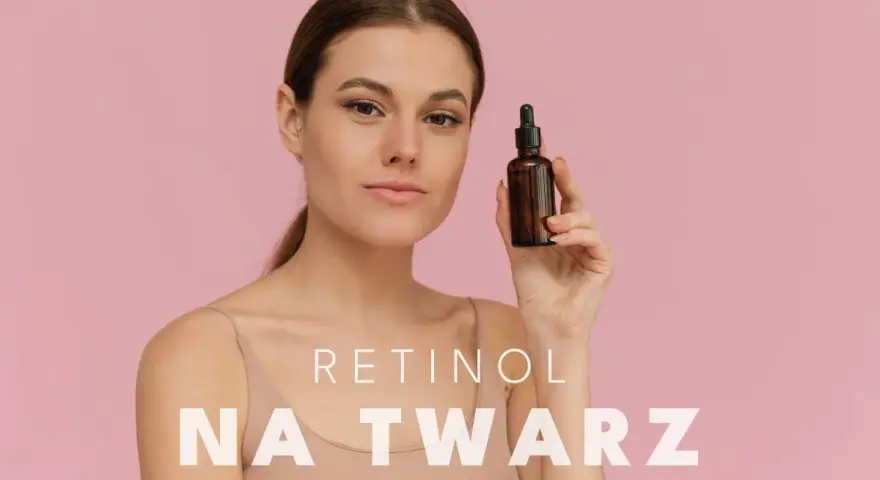 Młoda kobieta trzyma buteleczkę z serum. W tekście widnieje "RETINOL NA TWARZ", sugerując pielęgnację skóry, podobnie jak kwas askorbinowy.