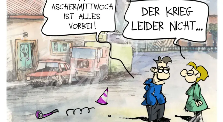 Zwei Leute sprechen über den Aschermittwoch. Einer sagt: "Am Aschermittwoch ist alles vorbei!". Der andere antwortet: "Der Krieg leider nicht...". Lustig, oder?