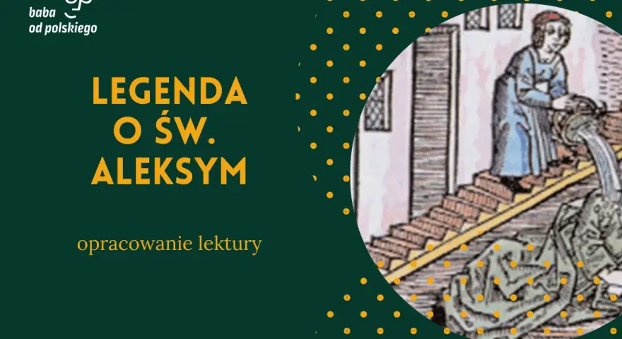 Legenda o św. Aleksym: opracowanie lektury. Ilustracja przedstawia scenę z legendy, gdzie postać w niebieskiej szacie wylewa wodę na leżącego człowieka.