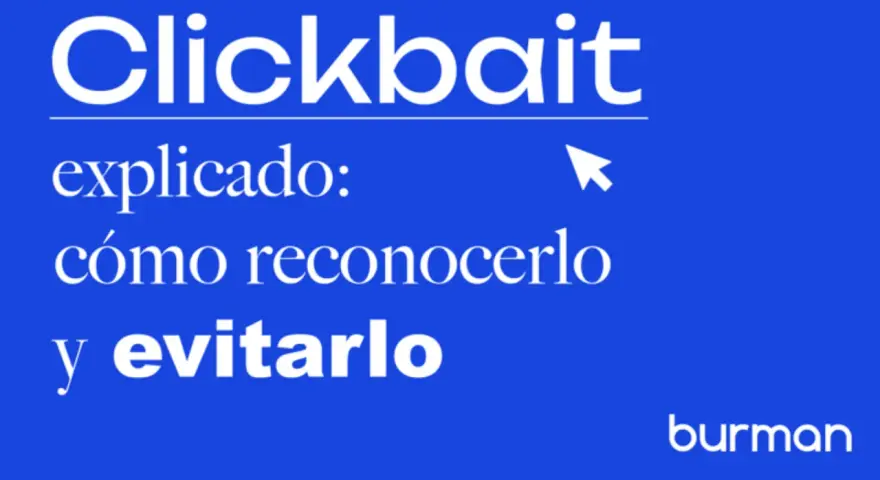 Clickbait significado: cómo reconocerlo y evitarlo. Aprende a identificar y esquivar estas trampas de contenido.