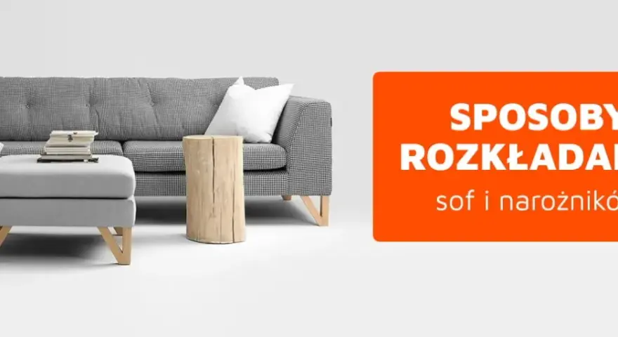 Jak rozłożyć kanapę - proste kroki, aby uniknąć problemów z mechanizmem