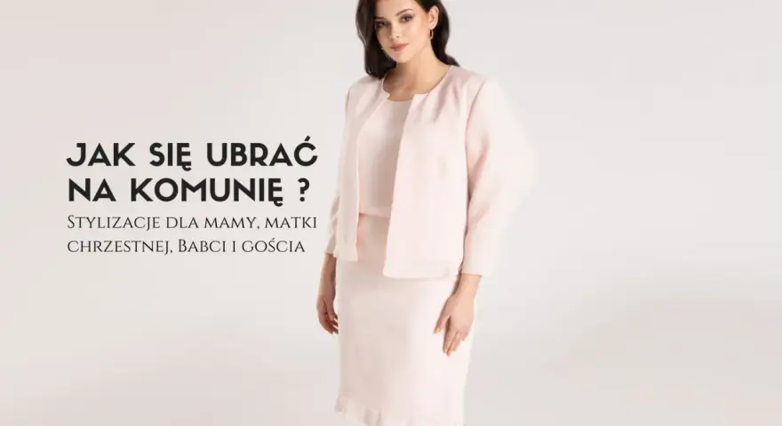 Idealny outfit na komunie - elegancja i szacunek dla tradycji