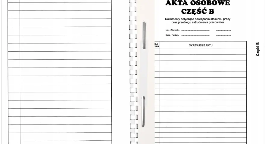 Otwarta teczka z dokumentami, po lewej puste rubryki, po prawej "Akta osobowe część B" z polami na dane pracownika i opis akt.