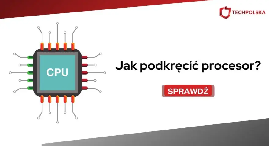 Grafika przedstawia procesor CPU i pytanie "Jak podkręcić procesor?". Kliknij "Sprawdź", aby dowiedzieć się więcej.