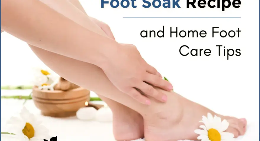 A gentle foot soak recipe for dry feet, with daisies and a candle, promoting natural home foot care.