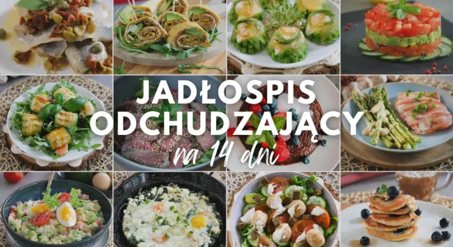 Jadłospis odchudzający na 14 dni: apetyczne dania, które pomogą Ci schudnąć 10 kg w miesiąc.