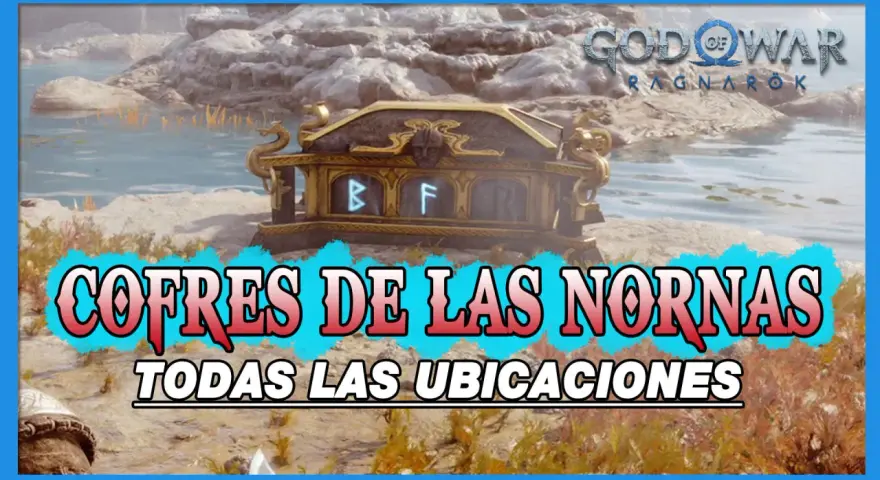 Cofre de las Nornas en Vanaheim, God of War Ragnarök. ¡Encuentra todos los tesoros!