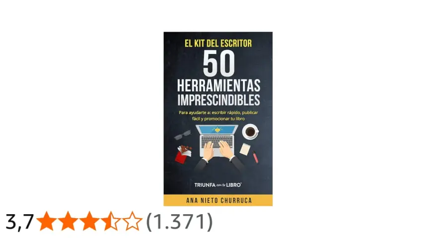 El kit del escritor: 50 herramientas imprescindibles para ayudarte a escribir, publicar y promocionar tu libro. Estos recursos para escritores son clave.