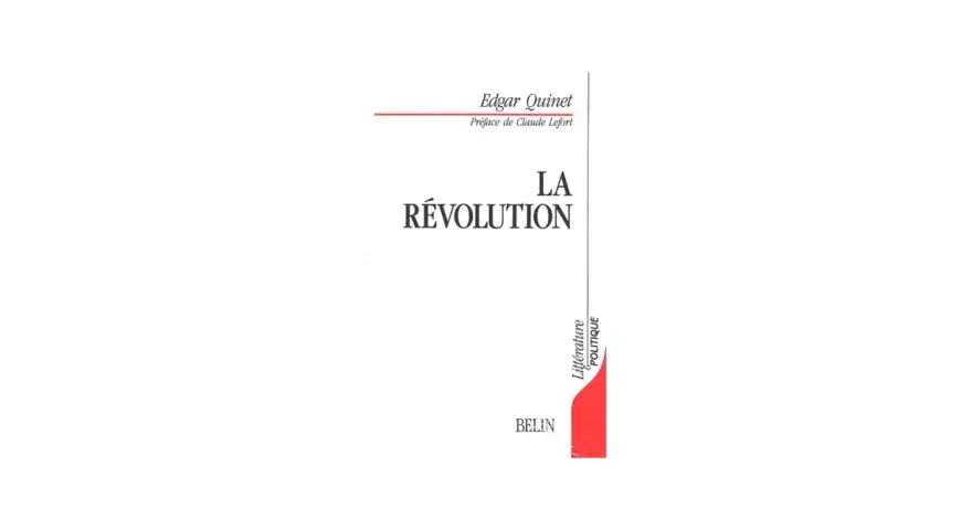 Couverture du livre "La Révolution" par Edgar Quinet, préfacé par Claude Lefort. La typographie met en avant le titre.