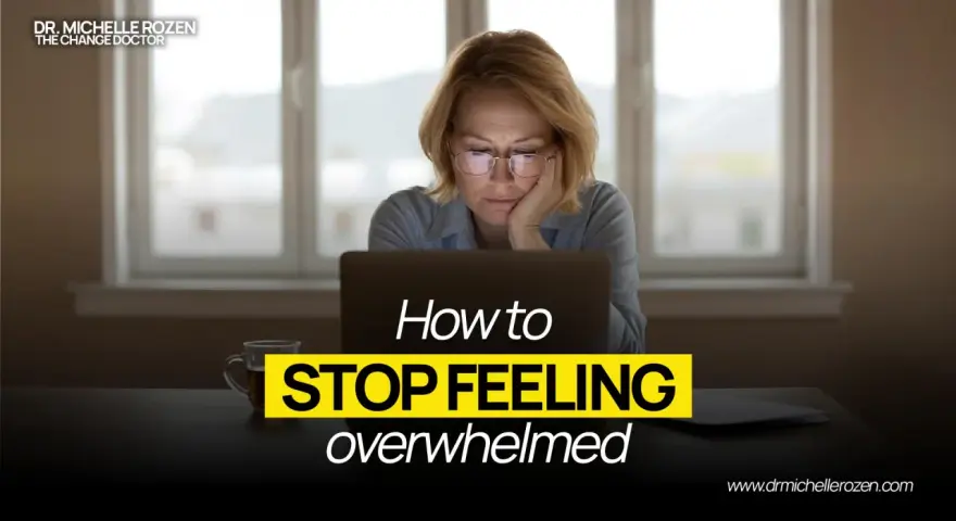 A woman looks tiredly at her laptop, with text overlaying the image: "How to STOP FEELING overwhelmed." Learn how to not be overwhelmed.