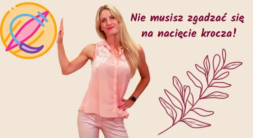 Kobieta w różowej bluzce i spodniach, z symbolem na kółku, mówi: "Nie musisz zgadzać się na nacięcie krocza!".