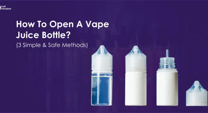 Aprende como abrir líquido vaper de forma segura. Tres métodos sencillos para tus botellas de e-líquido.