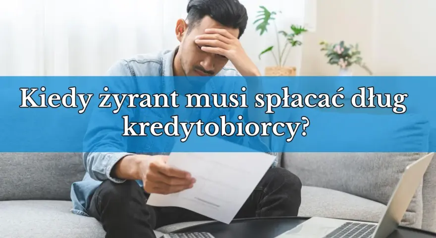 Zmartwiony mężczyzna z dokumentami i kalkulatorem. Kiedy żyrant musi spłacać dług kredytobiorcy?