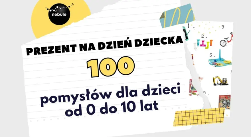 Dzień Dziecka: 100+ pomysłów na prezenty i niezapomniane przeżycia