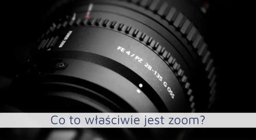 Jak obliczyć zoom obiektywu? Prosty sposób na zrozumienie wartości zoomu