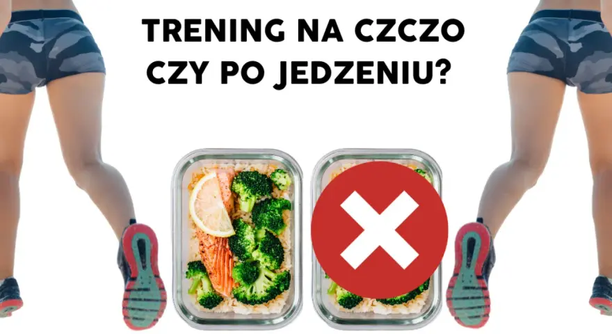 Na czczo czy po posiłku? Jaki trening da Ci najlepsze efekty?