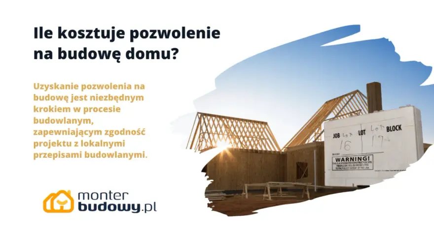 Ile kosztuje pozwolenie na budowę domu? Dowiedz się, jak uzyskać zgodę na budowę i jakie są koszty.