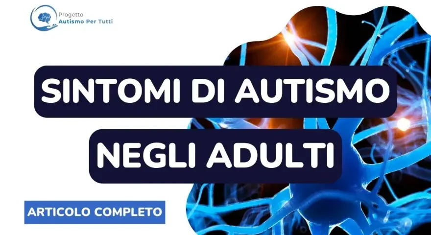 Sintomi di autismo negli adulti: un articolo completo con un'immagine stilizzata di neuroni.