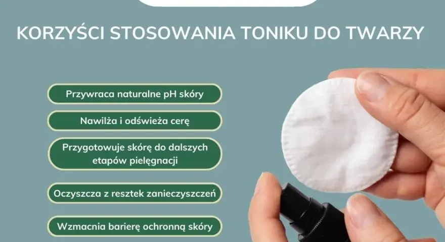 Do czego służy tonik? Odkryj jego niezwykłe korzyści dla skóry