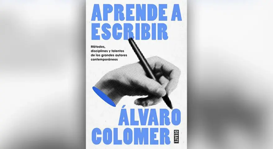 Libro "Aprende a escribir" de Álvaro Colomer, con una mano escribiendo. Ideal para quienes buscan libros para mejorar la escritura.