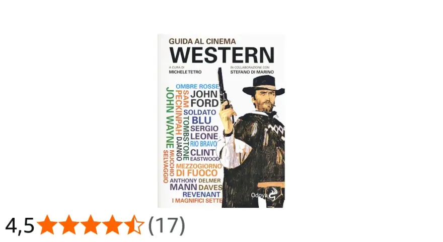 Copertina di "Western", guida ai film famosi con Clint Eastwood. Elenca registi e attori iconici del genere.