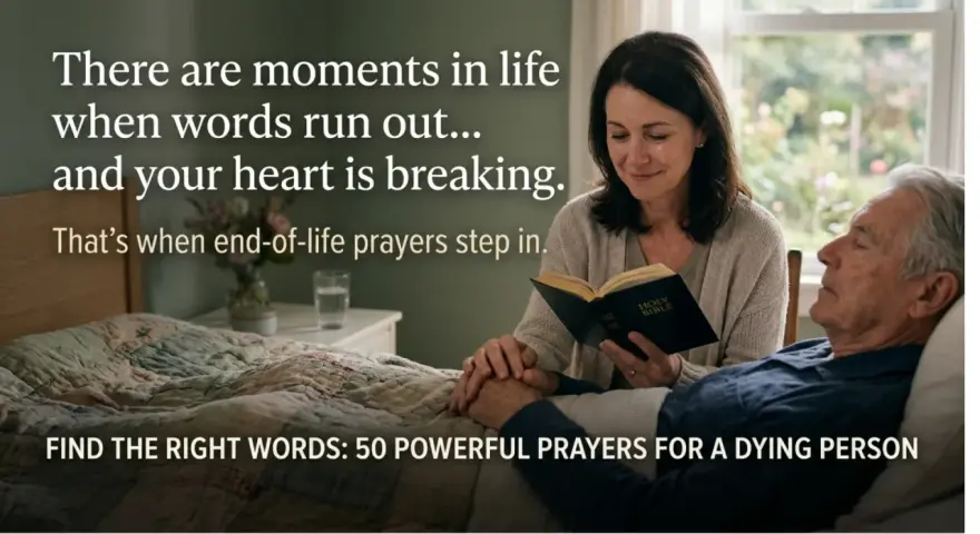 A woman reads from a Bible to a dying man. End-of-life prayers offer comfort when words fail.