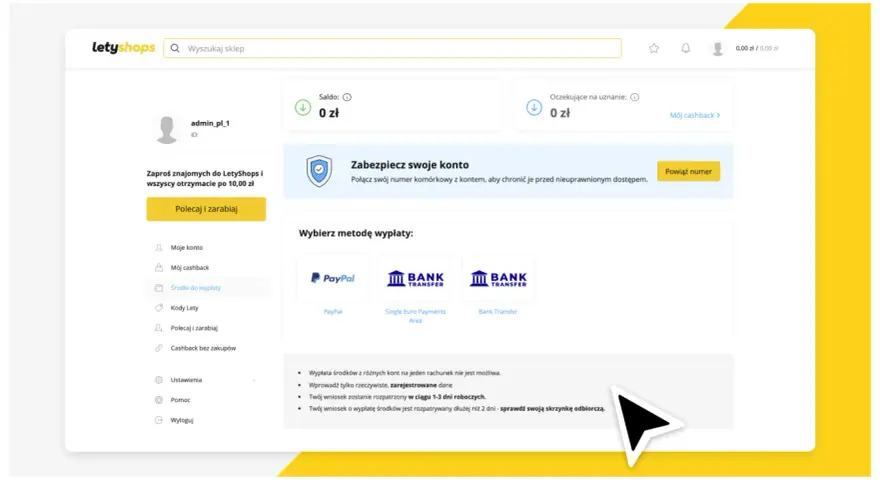 Jak wypłacić pieniądze z LetyShops? Wybierz metodę wypłaty: PayPal, Single Euro Payments Area lub Bank Transfer.