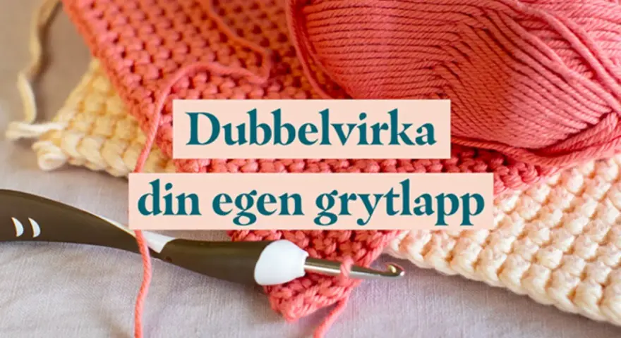 Lär dig hur virkar man en dubbelvirkad grytlapp med detta garn och virknål.