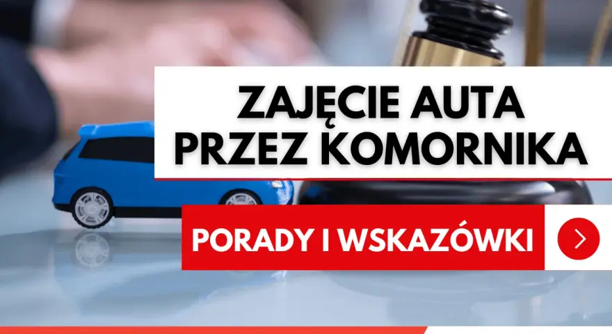 Czy komornik może zabrać auto? Dowiedz się, jakie są zasady zajęcia pojazdu przez komornika i jak się przed tym bronić. Porady i wskazówki.