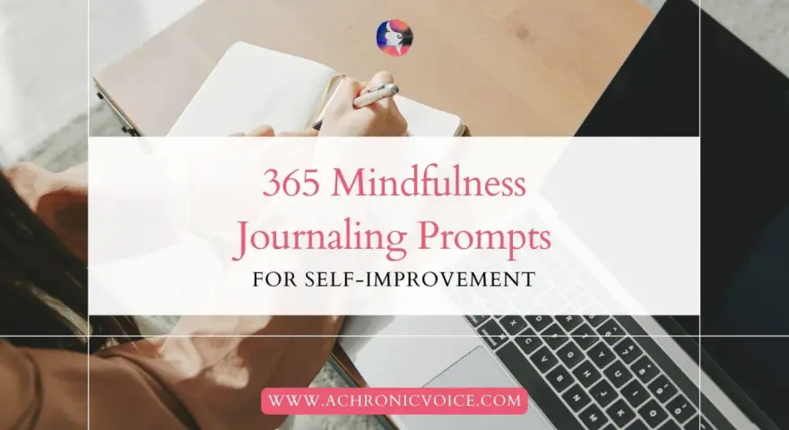 A person's hands writing in a journal, with text overlay "365 Mindfulness Journaling Prompts for Self-Improvement." This image inspires daily journaling.