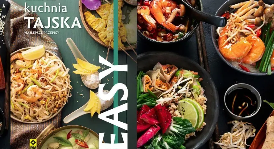 Książka "Kuchnia Tajska. Najlepsze przepisy" prezentuje apetyczne dania: Pad Thai z krewetkami, zielone curry, zupę Tom Yum i inne.