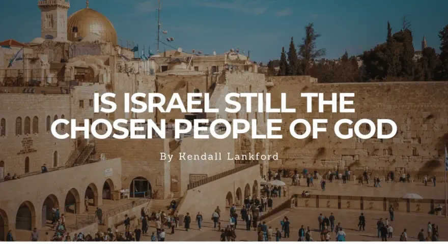 The Western Wall in Jerusalem, with text asking "Is Israel God's Chosen People.