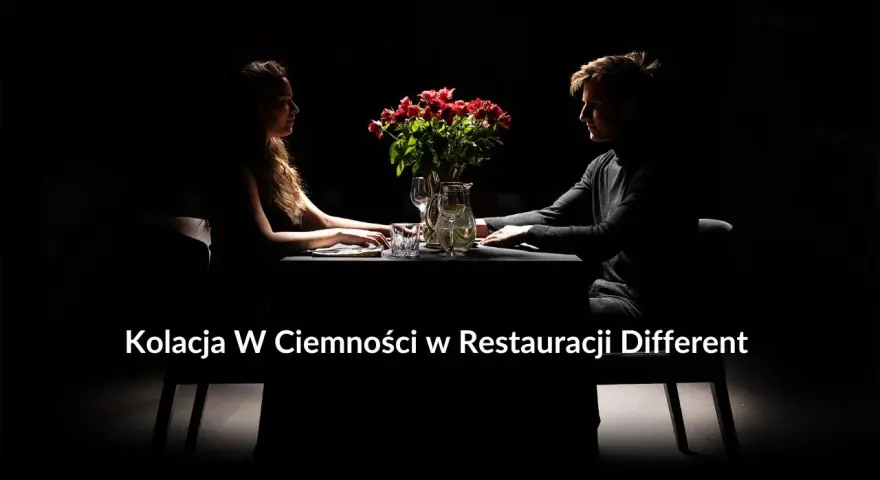 Restauracja dla niewidomych: wyjątkowe doświadczenie w ciemności