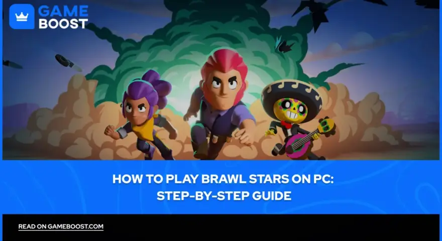 Brawl Stars: Gra online na PC i telefon. Poradnik
