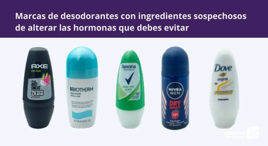 Cinco desodorantes de marcas conocidas, algunos con ingredientes sospechosos. Busca desodorantes sin disruptores endocrinos para tu bienestar.