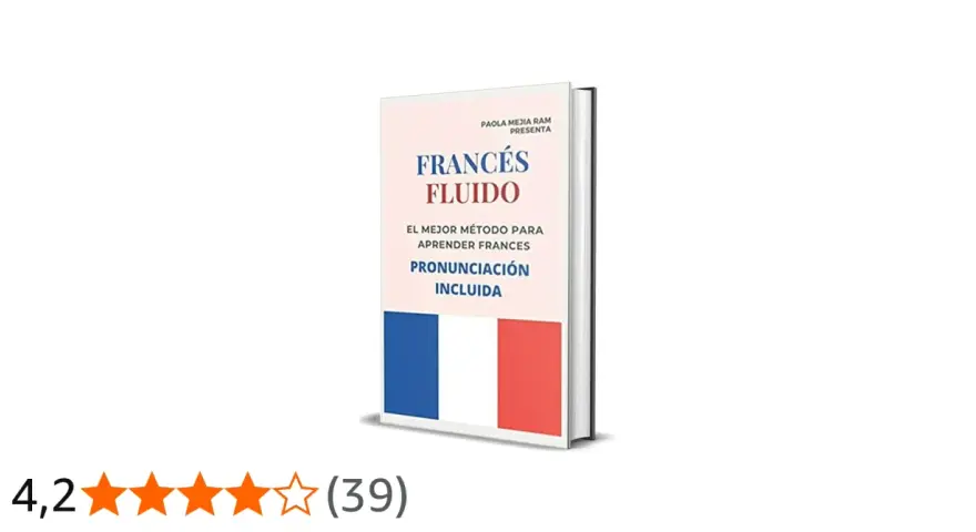Libro "Francés Fluido" con la bandera francesa, ideal para hablantes franceses que buscan aprender el idioma.