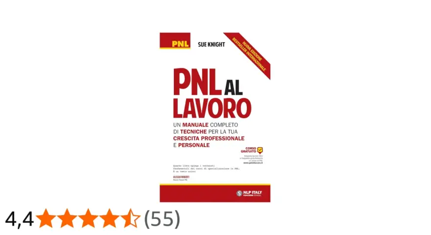 Copertina del libro "PNL al Lavoro" di Sue Knight, un manuale completo per la crescita professionale e personale. Scopri cos'è la PNL.