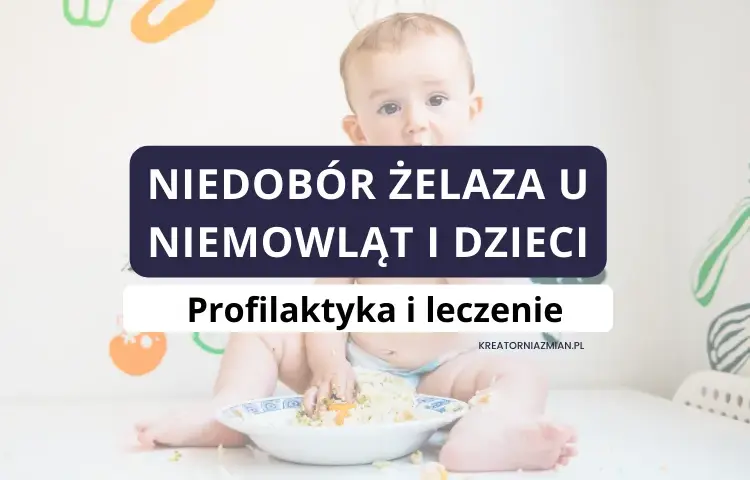 Anemia u niemowląt: objawy, przyczyny i kiedy działać?
