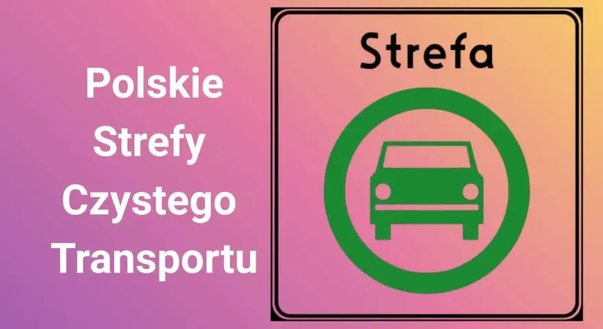 Znak informuje o polskich strefach czystego transportu, jak w Krakowie. Zielony symbol samochodu w okręgu.