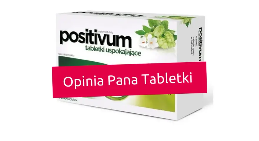 Pudełko tabletek uspokajających "positivum" z chmielem i kwiatami, z napisem "Opinia Pana Tabletki".