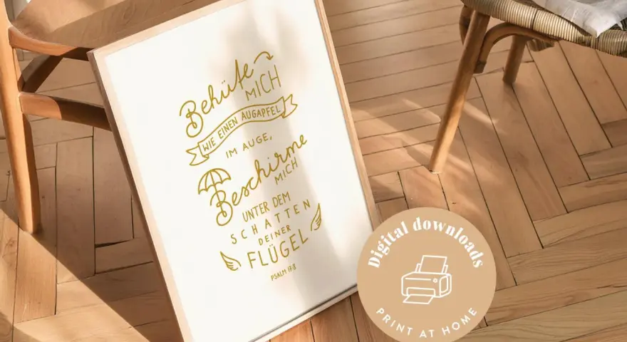 Gerahmter Spruch: "Behüte mich wie einen Augapfel im Auge, beschirme mich unter dem Schatten deiner Flügel." Psalm 17:8.