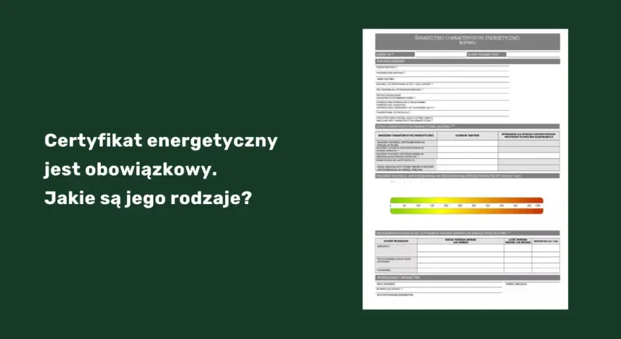 Świadectwo charakterystyki energetycznej budynku zawiera dane o jego klasie energetycznej, w tym wskaźniki zapotrzebowania na energię.