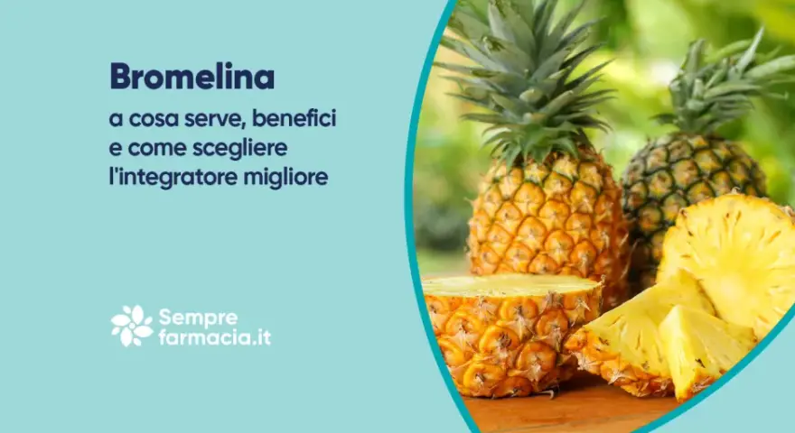 Ananas e testo: "Bromelina a cosa serve, benefici e come scegliere l'integratore migliore". Scopri i vantaggi della bromelina.