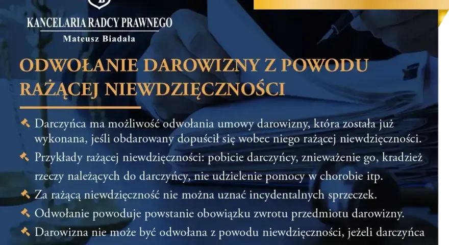 Kancelaria prawna Mateusza Biadały wyjaśnia, kto to jest donator i kiedy można odwołać darowiznę z powodu rażącej niewdzięczności.