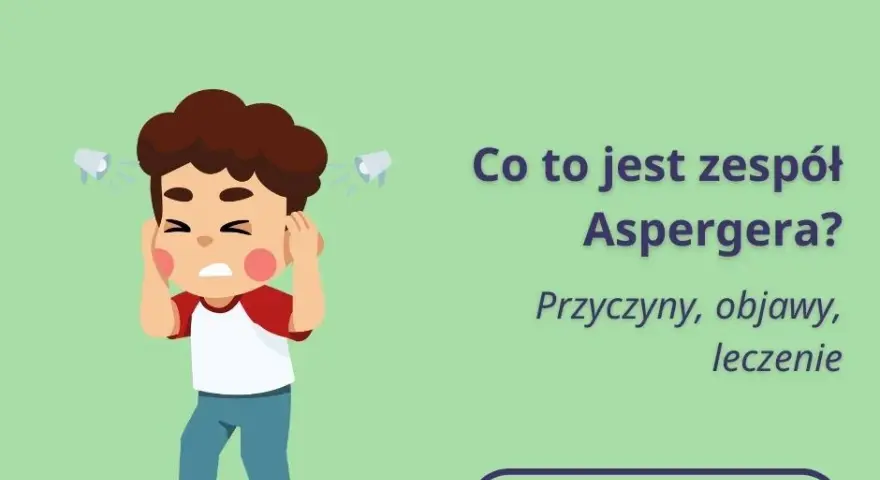 Objawy zespołu Aspergera u dziecka – jak je rozpoznać i zrozumieć