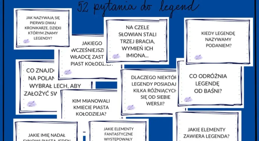 Zestaw pytań o polskie legendy, odkrywające ich cechy.