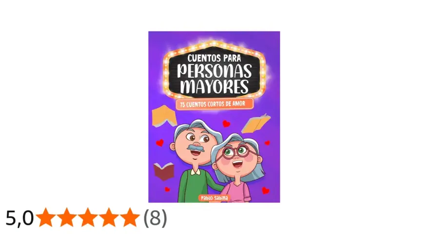 Ilustración de portada de "Cuentos para personas mayores", con 75 cuentos cortos de amor.