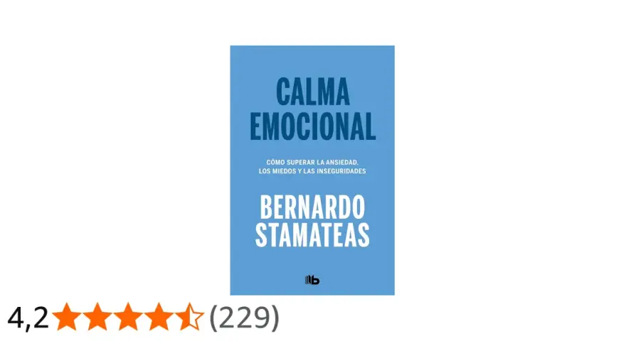Libro "Calma Emocional" de Bernardo Stamateas, guía para alcanzar la tranquilidad emocional superando ansiedad y miedos.